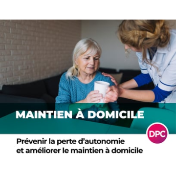 Toulouse Prévenir la perte d’autonomie et améliorer le maintien à domicile DPC